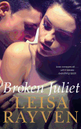 Broken Juliet