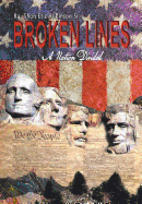 Broken Lines: A Nation Divided