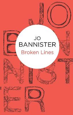 Broken Lines - Bannister, Jo