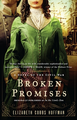 Broken Promises: A Novel of the Civil War - Hoffman, Elizabeth