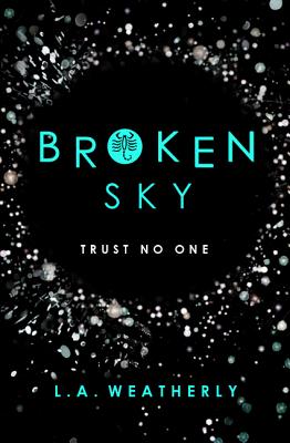 Broken Sky - Weatherly, L.A.