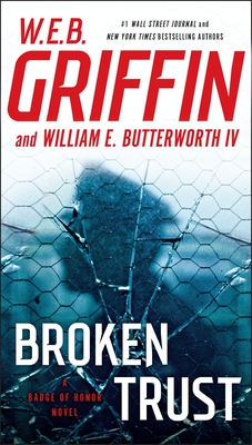 Broken Trust - Griffin, W.E.B., and Butterworth, William