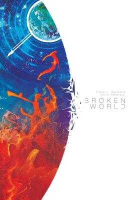 Broken World - Barbiere, Frank J