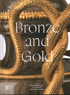 Bronze and Gold: The Gilt Bronzes from the Mus?e Nissim de Camondo