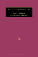 Brook, Hall, Ninagawa, Lepage: Great Shakespeareans: Volume XVIII