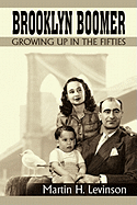 Brooklyn Boomer: Growing Up in the Fifties