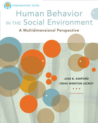 Brooks/Cole Empowerment Series: Human Behavior in the Social Environment - Ashford, Jose B, and LeCroy, Craig Winston