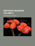 Brooks's Readers Volume 6