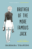 Brother of the More Famous Jack