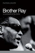 Brother Ray: La Autobiografia de Ray Charles