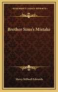 Brother Sims's Mistake