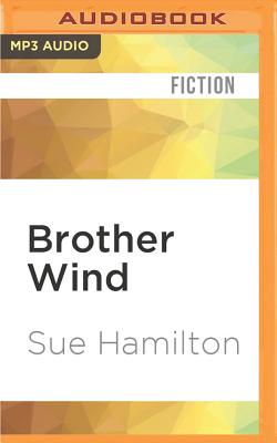Brother Wind - Hamilton, Sue, and Fielding, Holly (Read by)
