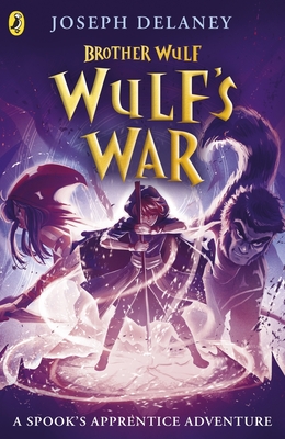 Brother Wulf: Wulf's War - Delaney, Joseph