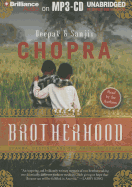 Brotherhood: Dharma, Destiny, and the American Dream - Chopra, Deepak, Dr., MD (Read by), and Chopra, Sanjiv, Dr. (Read by)