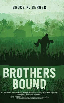 Brothers Bound - Berger, Bruce K