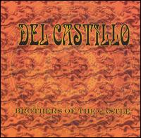 Brothers of the Castle - Del Castillo