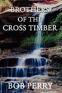 Brothers of the Cross Timber