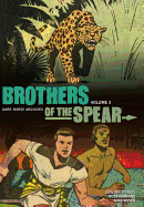 Brothers of the Spear, Volume 3
