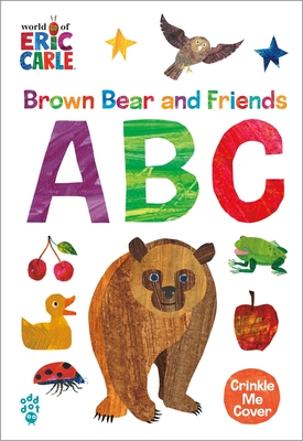 Brown Bear and Friends ABC (World of Eric Carle) - Odd Dot