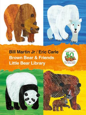 Brown Bear & Friends Little Bear Library - Martin, Bill, and Carle, Eric (Illustrator)