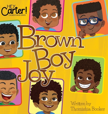 Brown Boy Joy - Booker, Thomishia