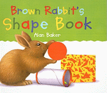 Brown Rabbit's Shape Book