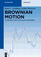 Brownian Motion: An Introduction to Stochastic Processes