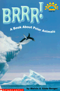 Brrr!: A Book about Polar Animals