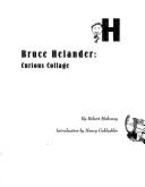 Bruce Helander: Curious Collage - Mahoney, Robert