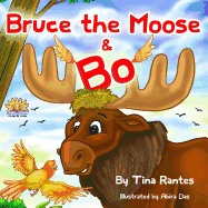 Bruce the Moose & Bo