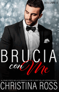 Brucia con Me (Volume 3)