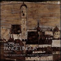 Bruckner: Pange Lingua - Motetten - Musica Saeculorum; Philipp von Steinaecker (conductor)