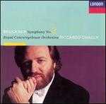 Bruckner: Symphony No. 2 - Royal Concertgebouw Orchestra; Riccardo Chailly (conductor)