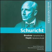 Bruckner: Symphony No. 3; Haydn: Symphony No. 86 - Carl Schuricht (conductor)