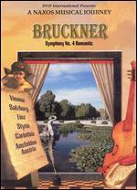 Bruckner: Symphony No. 4  - Scenes of Austria