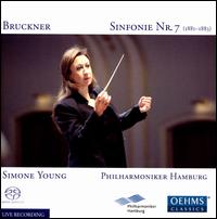 Bruckner: Symphony No. 7 - Philharmoniker Hamburg; Simone Young (conductor)