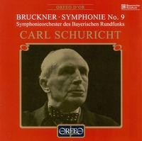 Bruckner: Symphony No. 9 - Bavarian Radio Symphony Orchestra; Carl Schuricht (conductor)