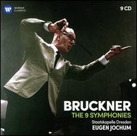 Bruckner: The 9 Symphonies - Staatskapelle Dresden; Eugen Jochum (conductor)