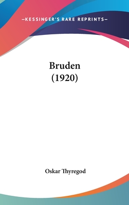 Bruden (1920) - Thyregod, Oskar