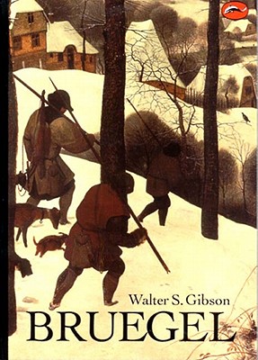 Bruegel - Gibson, Walter S