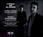 Bruneau-Boulmier: Complete Piano Works - L'Obscur est un Chemin