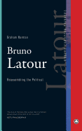 Bruno Latour: Reassembling the Political