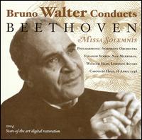 Bruno Walter Conducts Beethoven - Eleanor Steber (soprano); Lorenzo Alvary (baritone); Nan Merriman (mezzo-soprano); William Hain (tenor);...
