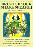 Brush Up Your Shakespeare! - Macrone, Michael, Ph.D.