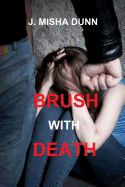Brush with Death