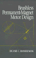 Brushless Permanent-Magnet Motor Design - Hanselman, Duane C