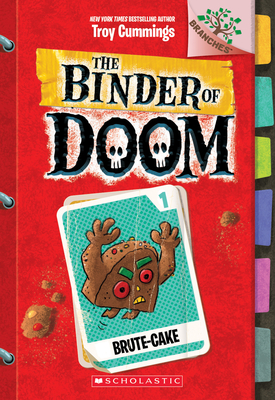 Brute-Cake: A Branches Book (the Binder of Doom #1): Volume 1 - 