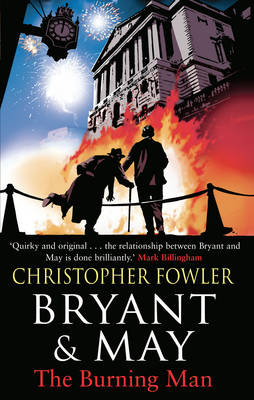 Bryant & May - The Burning Man - Fowler, Christop