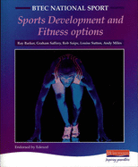 BTEC National Sport: Sports Development and Fitness Options