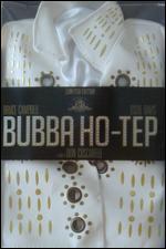 Bubba Ho-Tep [Hail to the King Edition]